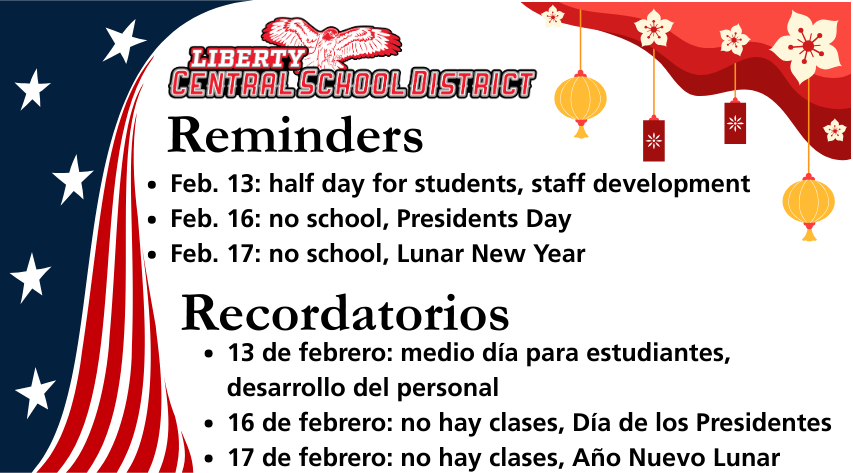 An extra long weekend is coming up for our Redhawks. Friday, Feb. 13, will be a half day professional development day, with Elementary students released at noon and Middle and High School students released at 12:15 p.m. There will be no school on Monday and Tuesday, Feb. 16 and 17, for Presidents Day and Lunar New Year, respectively.